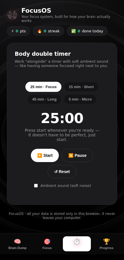 FocusOS — The Focus System for ADHD Brains